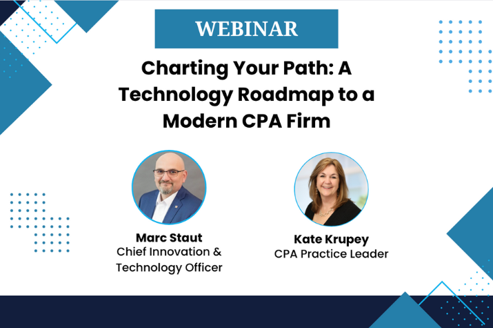 Charting Your Path: A Technology Roadmap to a Modern CPA Firm Webinar