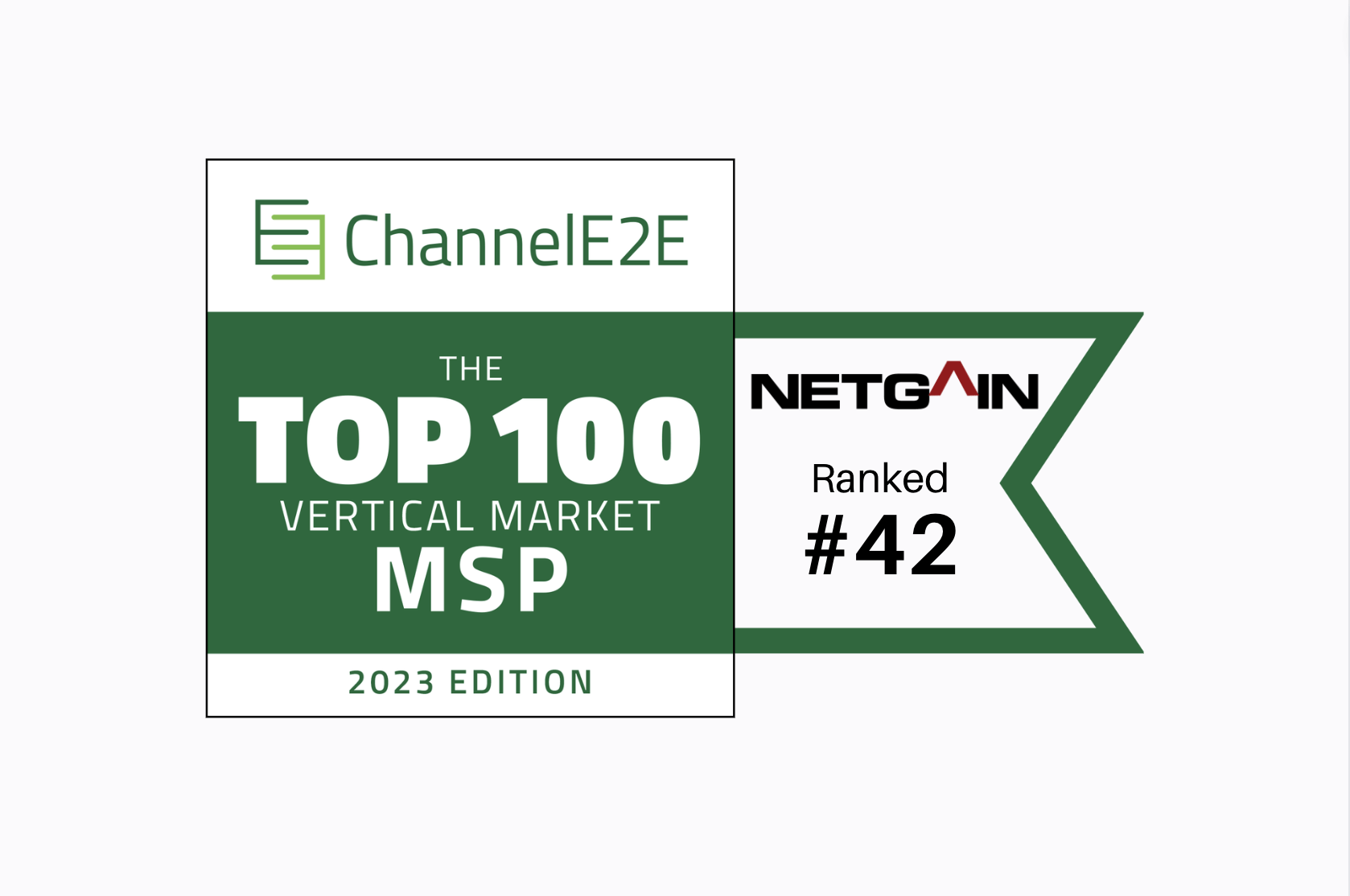 Netgain Technology, LLC Named to ChannelE2E 2023 List of Top 100 Vertical Market MSPs