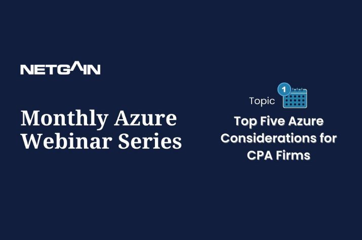 Monthly Azure Webinar Series: Top Five Azure Considerations for CPA Firms