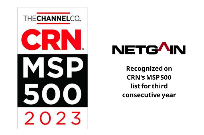 Netgain Recognized on CRN’s 2023 MSP 500 and Managed Security 100 Lists